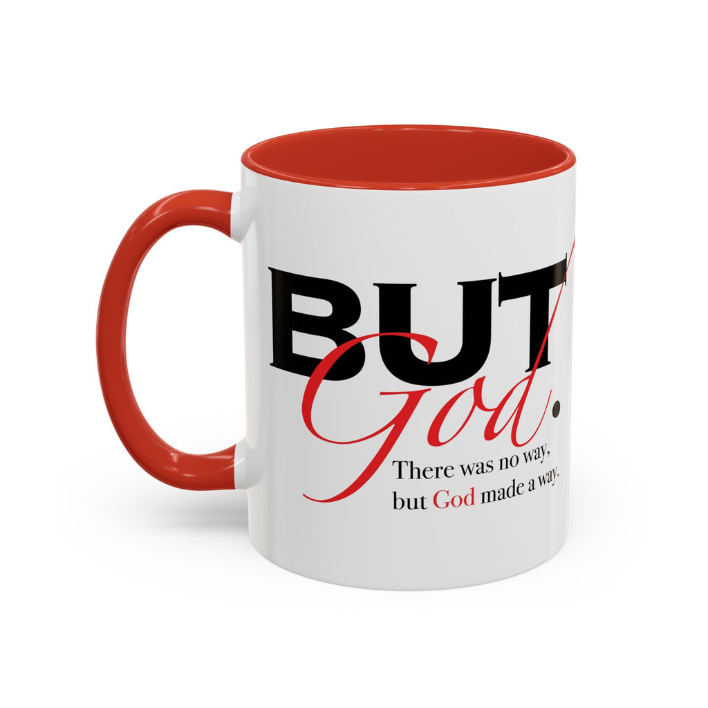 Accent Coffee Mug — "But God" Right Hand Coffee Cup (11/15oz)