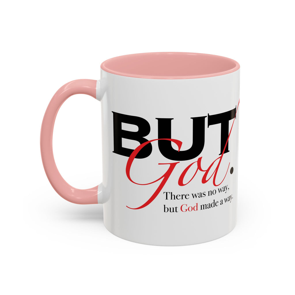Accent Coffee Mug — "But God" Right Hand Coffee Cup (11/15oz)
