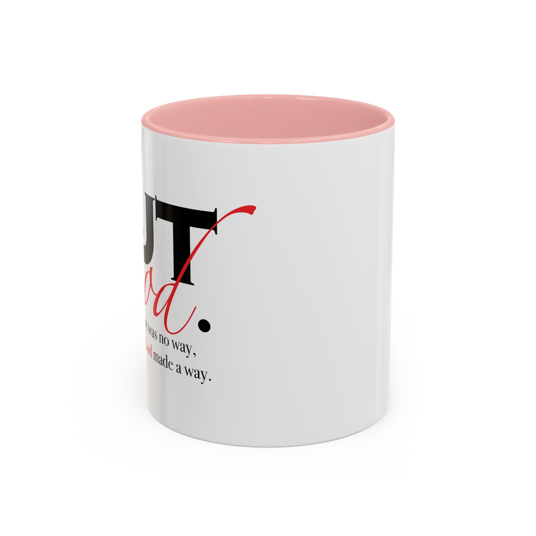 Accent Coffee Mug — "But God" Right Hand Coffee Cup (11/15oz)