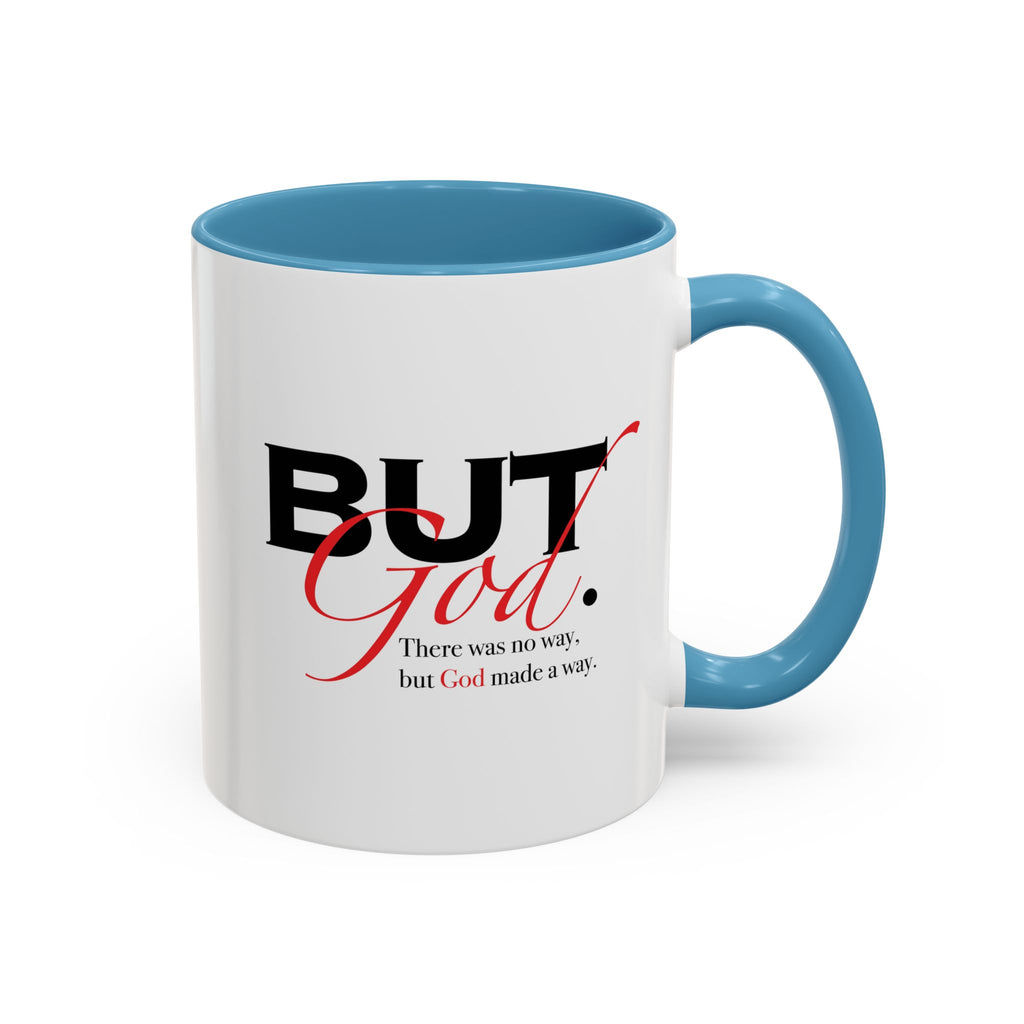Coffee Mug — "But God." Inspirational Religious Left Handed Mug (11/15oz)