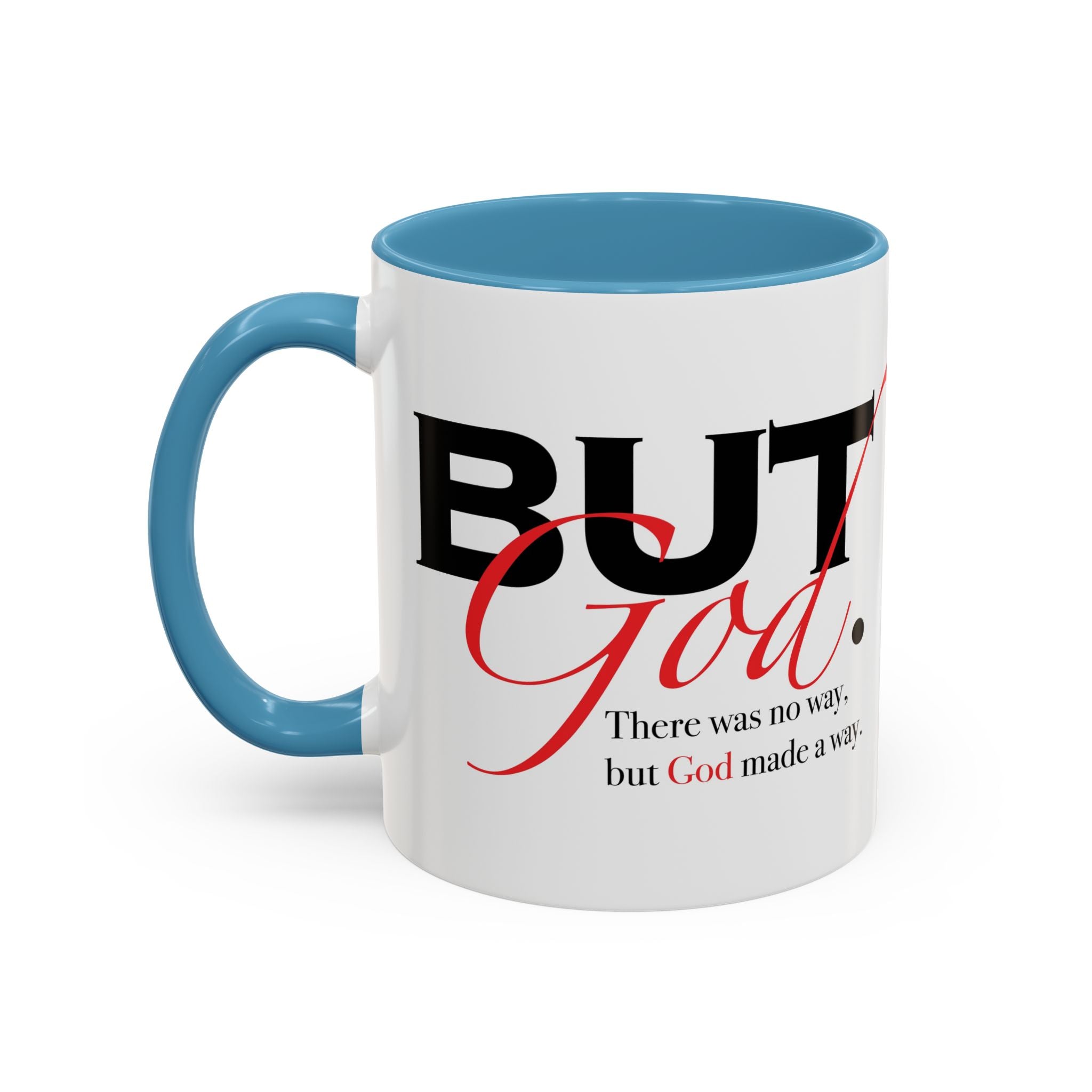 Accent Coffee Mug — "But God" Right Hand Coffee Cup (11/15oz)