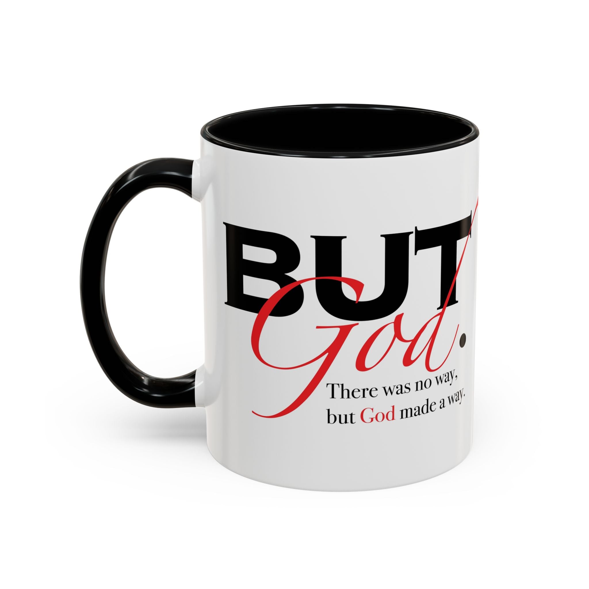Accent Coffee Mug — "But God" Right Hand Coffee Cup (11/15oz)