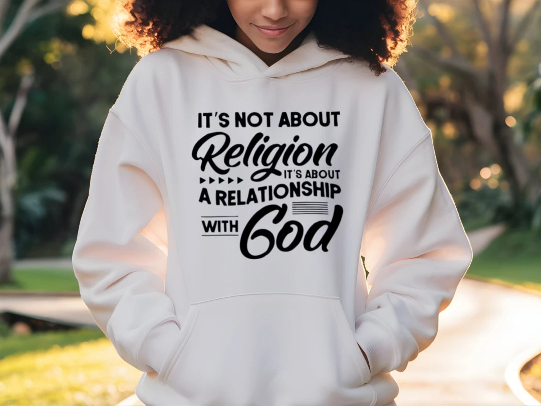 It's Not About Religion (Hoodie)